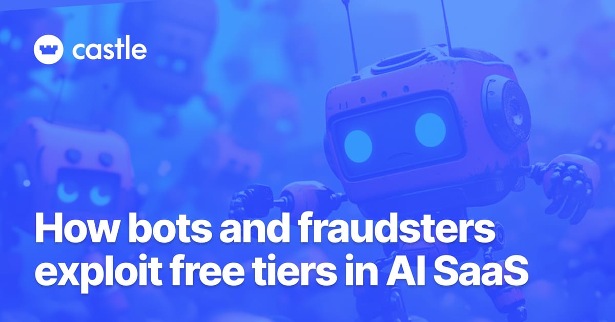 How bots and fraudsters exploit free tiers in AI SaaS